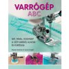 Varrógép ABC (Wendy Gardiner,Lorna Knight)(Brožovaná)
