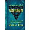 Great Magickal Arcanum (Joshua Free)(Pevná)