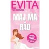 Maj ma rád - Evita Urbaníková Twardzik