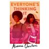 Everyone´s Thinking It - Aleema Omotoni