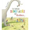 Co kdyby dinosauři žili dodnes... - Emma de Woot