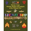 United States Marine Corps Medals, Badges and Insignia of the Vietnam War