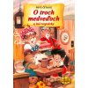 O troch medveďoch a iné rozprávky - Matys