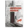 Jaguárovo sbohem - Garcia Joanjo