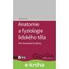 E-kniha Anatomie a fyziologie lidského těla - Miroslav Orel