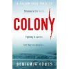 Colony - Benjamin Cross