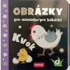 Obrázky pro miminka/pre bábätká Kvok