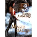 Kniha Magie spaluje - Ilona Andrews