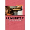 LA Muerte Y LA Doncella / Death And The Lady (Ariel Dorfman)(Brožovaná)