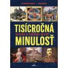 Tisícročná minulosť - Slováci a uhorské dejiny