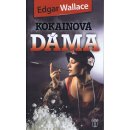 Kokainová dáma - Edgar Wallace; Mariana Krtilová