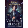 Ve stínu blesku (Brian McClellan)