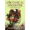 A Botanical Daughter - Noah Medlock, Titan Books Ltd