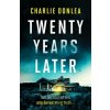 Twenty Years Later Donlea Charlie