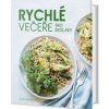 Rychlé večeře: pro školáky - Kate McMillan