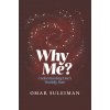 Why Me? (Omar Suleiman)(Pevná)