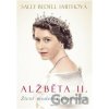 Alžběta II. - Sally Bedell Smith
