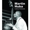Martin Huba - Ľubica Krénová