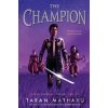 The Champion - Taran Matharu