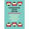 Drahá Ijeawele - Chimamanda Ngozi Adichie