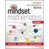 Mindset Mathematics: Visualizing and Investigating Big Ideas, Grade 2
