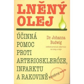 Lněný olej - Johanna Budwig