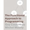 Functional Approach to Programming (Guy Cousineau,Michel Mauny)(Brožovaná)