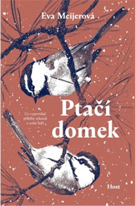 Ptačí domek - Eva Meijer