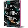House of Shifting Tides (Brožovaná)