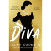 Daisy Goodwin - Diva