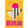 Dreamland - Rosa Rankin-Gee, Simon & Schuster Ltd