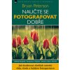 Naučte se fotografovat d… (Bryan Peterson)