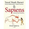 Sapiens: Zrod ľudstva 1.diel série Ilustrovaná história - Harari Noah Yuval