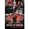 Over My Left Shoulder: The Life and Times Jerry Abbott - FATHER OF ViNNIE PAUL aka 