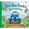 Little Blue Truck's Springtime (Alice Schertle,Jill McElmurry)(Leporelo)