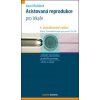 Asistovaná reprodukce, 4. aktualizované vydání