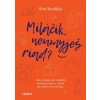 Miláčik, neumyješ riad? - Kolektív