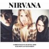 2LP Nirvana: Christmas In Seattle 1988 (Sub Pop Launch Party)