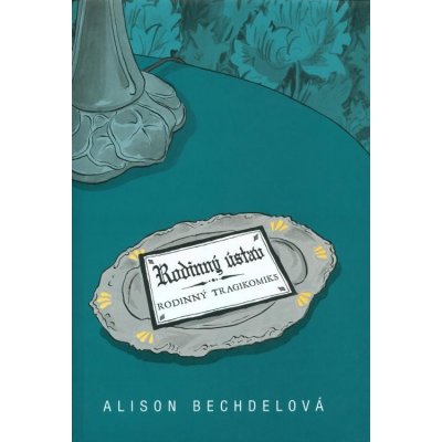 Rodinný ústav - Alison Bechdelová