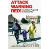 Attack Warning Red! - Julie Mcdowall