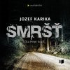 Smršť - audiokniha - Jozef Karika