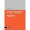 Psychologie rodiny - Tereza Kimplová, Leona Jochmannová, Jan Svoboda