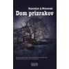 Dom prízrakov - Stanisław A. Witkowski