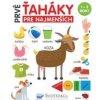 Prvé ťaháky pre najmenších - Mirka Svojtková, Emil Gerginov