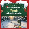Der ultimative Tennis-Adventskalender (Charlotte Krause)(Brožovaná)