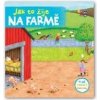Jak to žije na farmě