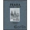 Praha 1310-1419 - Pavel Kalina, Jiří Koťátko