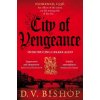 City of Vengeance - D. V. Bishop