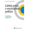 Lidská práva v mezinárodní politice (Hubert Smekal, Pavel Dufek)