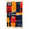 Yet, Remember Me - Pinaki Gangopadhyay